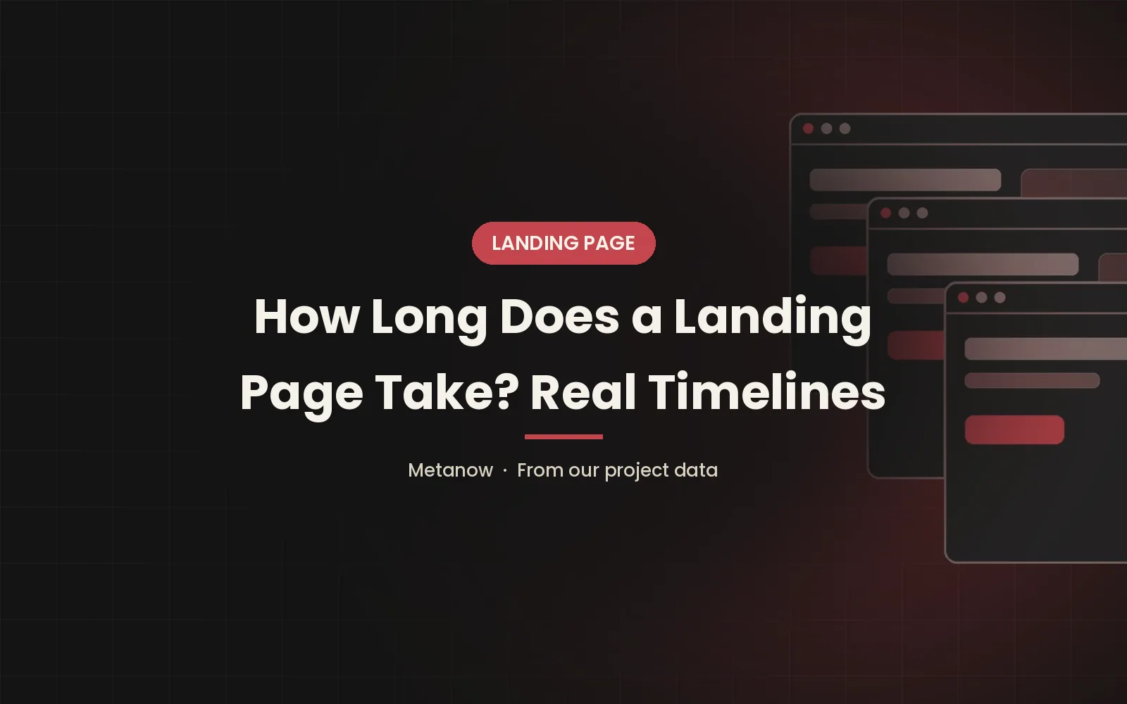 How Long Does a Landing Page Take? Real Timelines